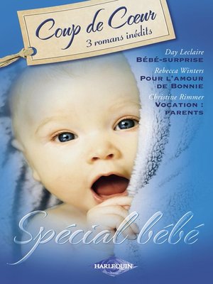cover image of Spécial bébé (Harlequin Coup de Coeur)
